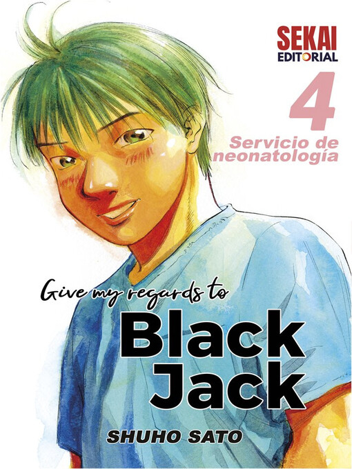 Cover image for Give My Regards to Black Jack, Volume 4